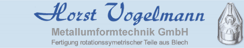 Horst Vogelmann Metallumformtechnik GmbH