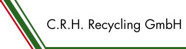 C.R.H. Recycling GmbH